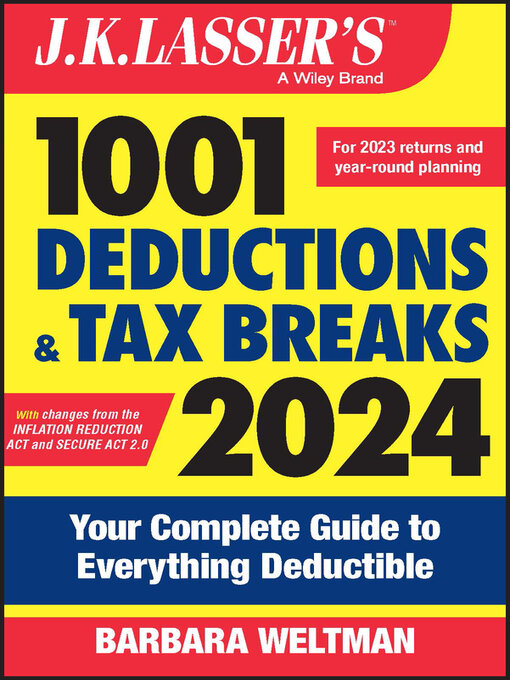 Title details for J.K. Lasser's 1001 Deductions and Tax Breaks 2024 by Barbara Weltman - Wait list